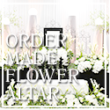 ORDER-MADE FLOWER ALTAR